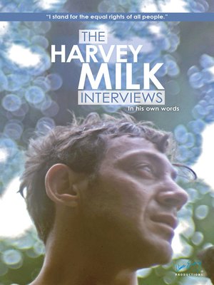 cover image of The Harvey Milk Interviews